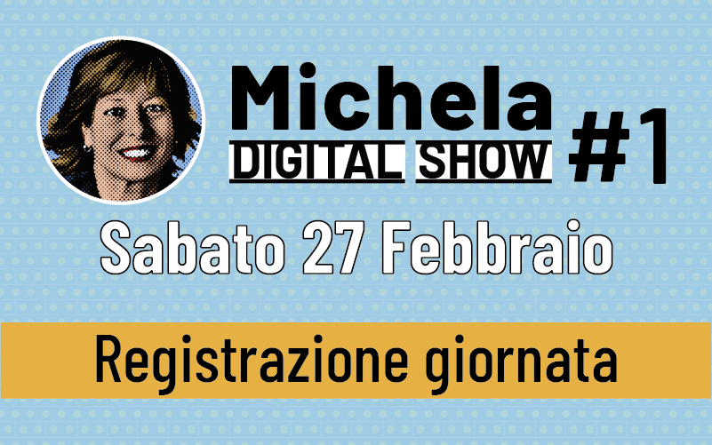 Michela Digital Show 1 – Registrazioni video
