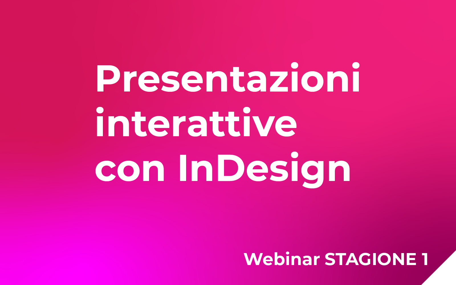 Crea presentazioni interattive con Indesign Webinar