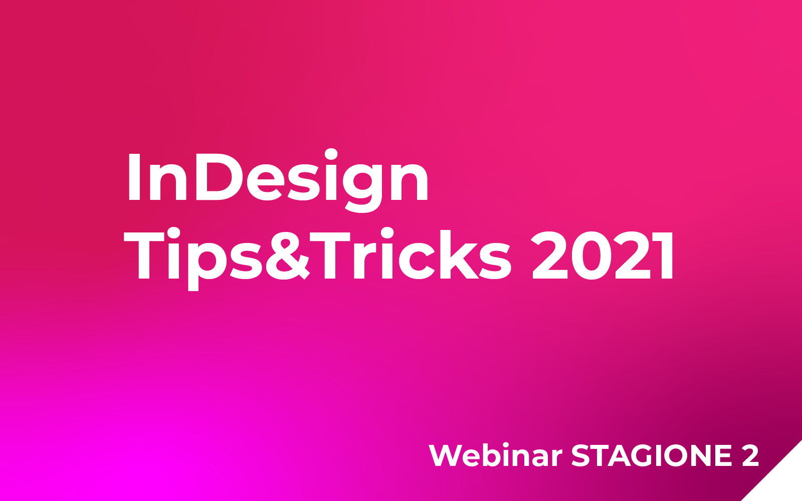 InDesign Tips&Tricks Webinar