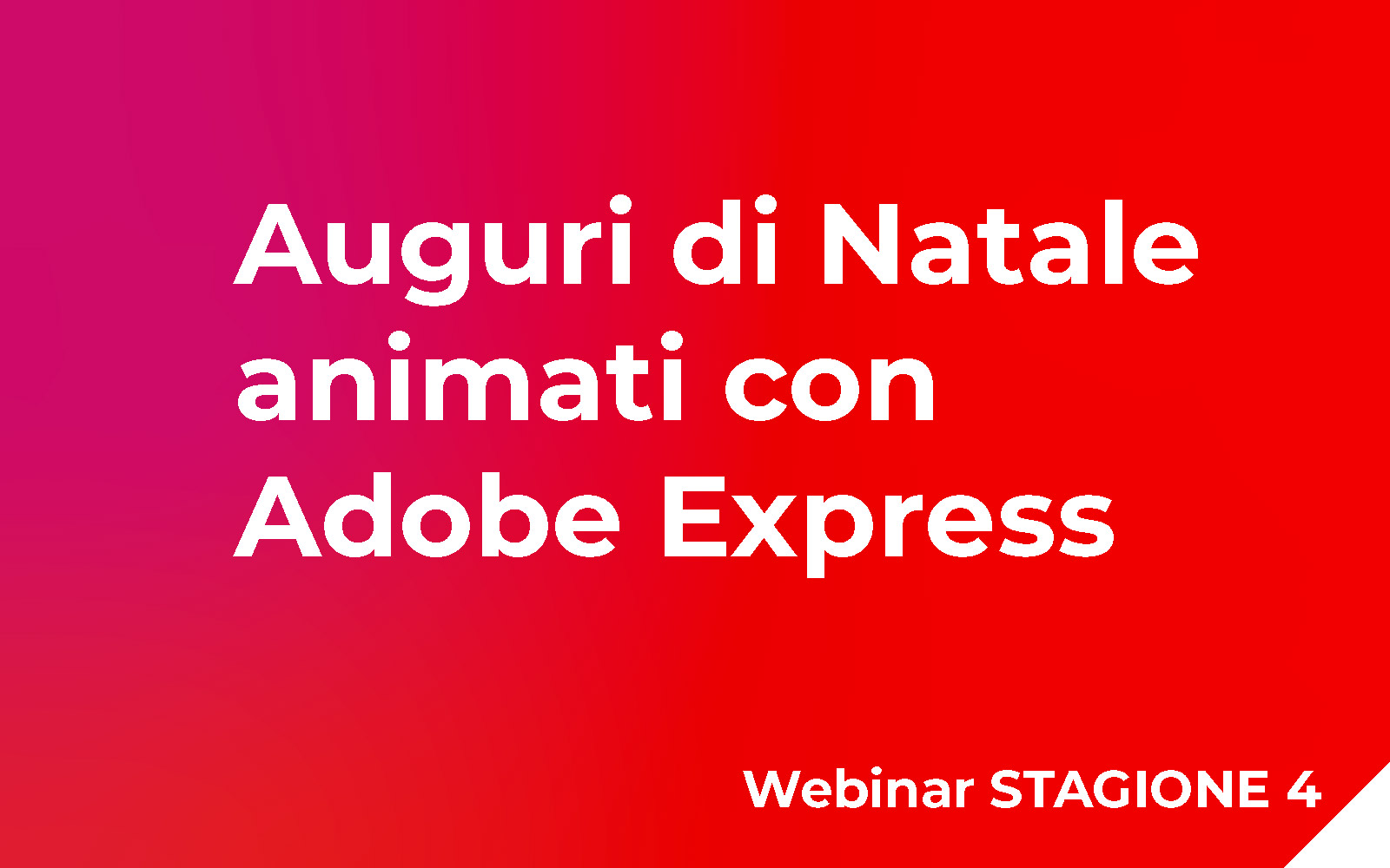 Webinar Auguri di Natale animati con Adobe Express