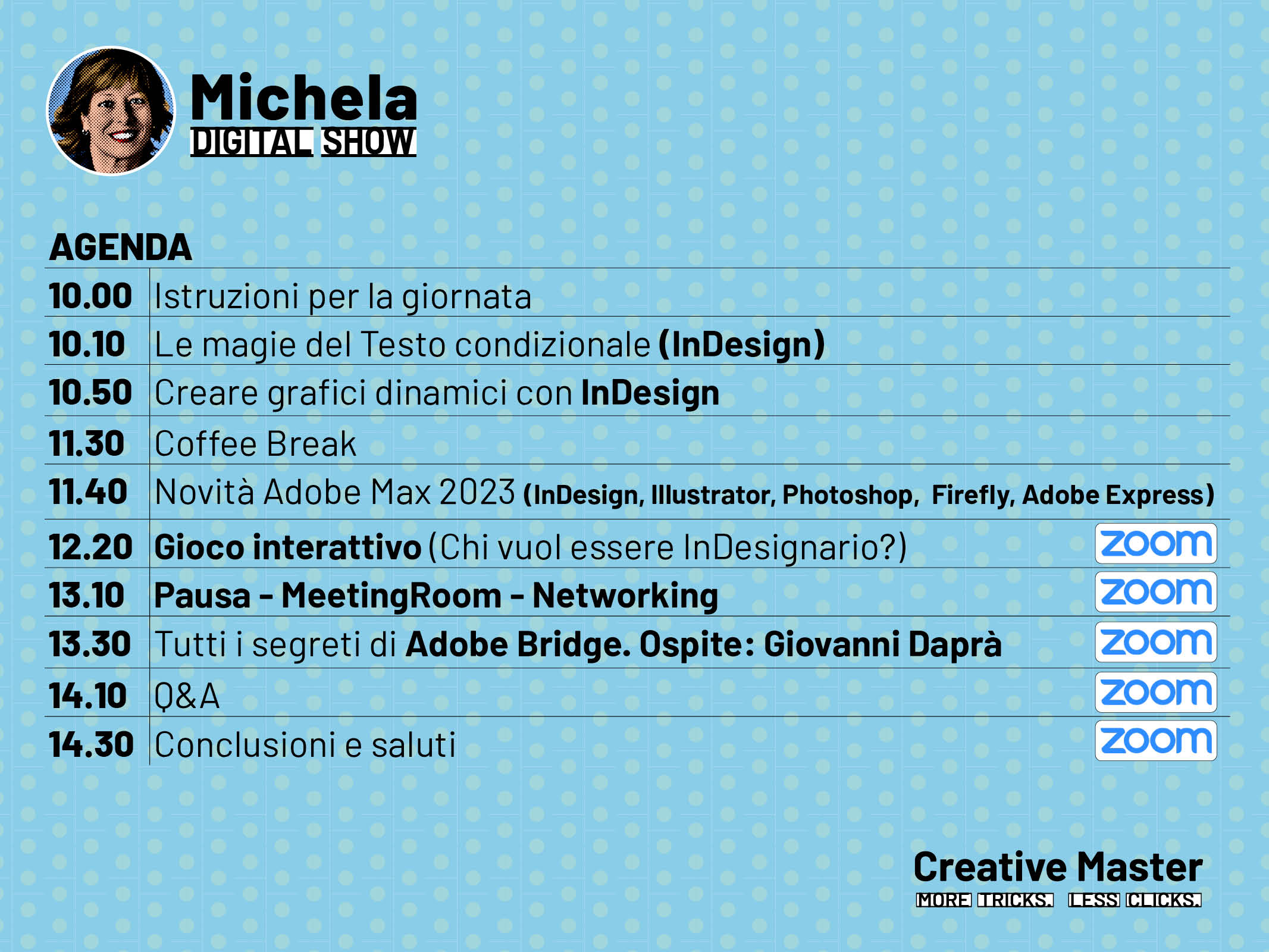 Clicca e scarica l'Agenda del Michela Digital Show 6