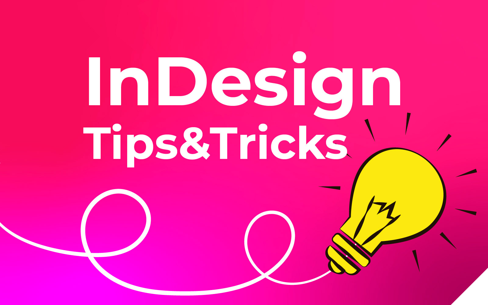 InDesign Tips&Tricks
