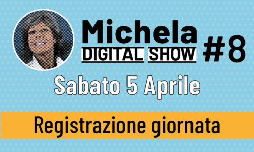 Michela Digital Show  8 – Registrazioni